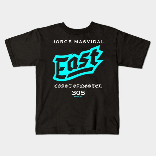 Jorge Masvidal East Coast Gangster Kids T-Shirt by SavageRootsMMA